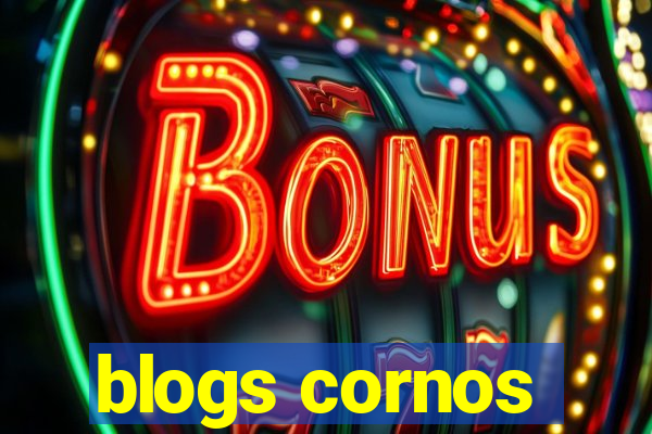blogs cornos